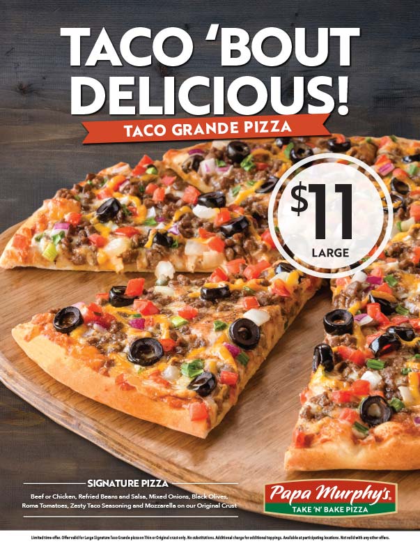 Papa Murphy's Brings Back Taco Grande Pizza : r/fastfood